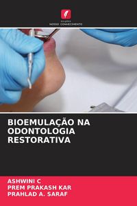 Produktbild: BIOEMULA&Ccedil;&Atilde;O NA ODONTOLOGIA RESTORATIVA