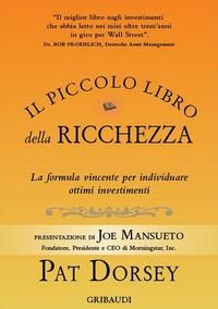 Produktbild: Il piccolo libro della ricchezza. La formula vincente per individuare ottimi investimenti