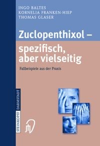 Produktbild: Zuclopenthixol &mdash; spezifisch, aber vielseitig