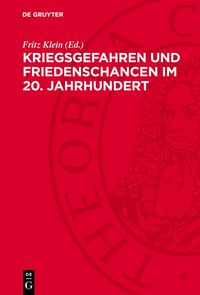 Produktbild: Kriegsgefahren und Friedenschancen im 20. Jahrhundert