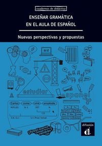 Produktbild: Ensenar gramatica en el aula de espanol. Nuevas perspectivas y propuestas