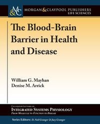 Produktbild: The Blood-Brain Barrier in Health and Disease