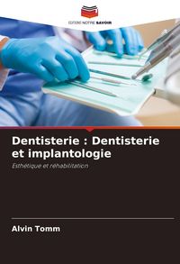 Produktbild: Dentisterie : Dentisterie et implantologie