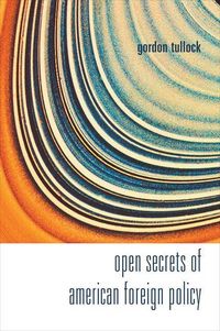 Produktbild: Open Secrets of American Foreign Policy