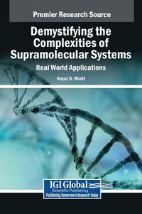 Produktbild: Demystifying the Complexities of Supramolecular Systems