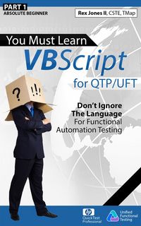 Produktbild: (Part 1) You Must Learn VBScript for QTP/UFT: Don't Ignore The Language For Functional Automation Testing