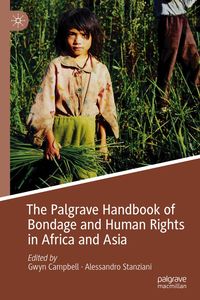 Produktbild: The Palgrave Handbook of Bondage and Human Rights in Africa and Asia