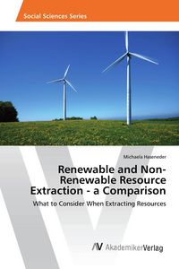 Produktbild: Renewable and Non-Renewable Resource Extraction - a Comparison