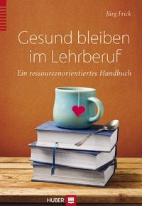 Produktbild: Gesund bleiben im Lehrberuf