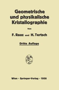 Produktbild: Einf&uuml;hrung in die geometrische und physikalische Kristallographie