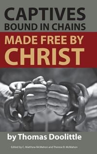 Produktbild: Captives Bound in Chains Made Free by Christ