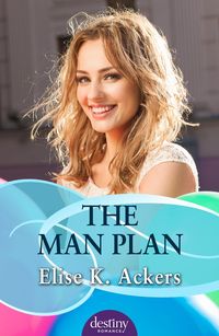 Produktbild: The Man Plan: Destiny Romance