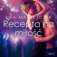 Produktbild: Recepta na miłość &ndash; opowiadanie erotyczne