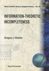 Produktbild: Chaitin, G: Information-Theoretic Incompleteness