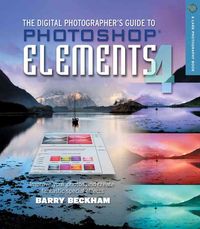 Produktbild: The Digital Photographer's Guide to Photoshop Elements 4: Improve Your Photographs and Create Fantastic Special Effects