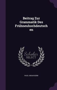 Produktbild: Beitrag Zur Grammatik Des Fr&uuml;hneuhochdeutschen
