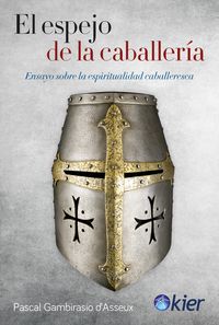 Produktbild: El espejo de la caballer&iacute;a