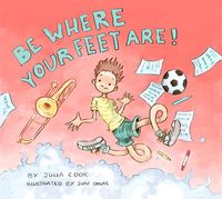Produktbild: Be Where Your Feet Are!