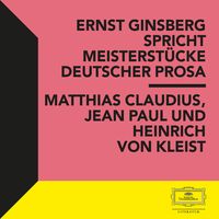 Produktbild: Ernst Ginsberg spricht Meisterstücke Deutscher Prosa