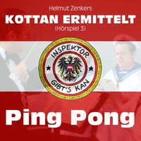 Produktbild: Kottan ermittelt: Ping Pong (H&ouml;rspiel 3)