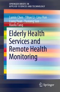 Produktbild: Elderly Health Services and Remote Health Monitoring