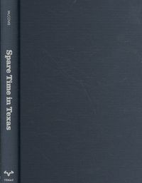 Produktbild: Spare Time in Texas: Recreation and History in the Lone Star State