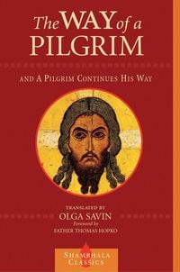 Produktbild: The Way of a Pilgrim and a Pilgrim Continues His Way