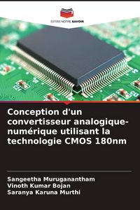 Produktbild: Conception d'un convertisseur analogique-num&eacute;rique utilisant la technologie CMOS 180nm