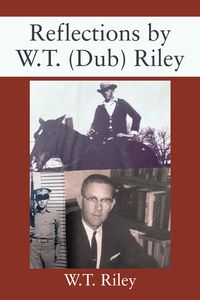 Produktbild: Reflections by W.T. (Dub) Riley