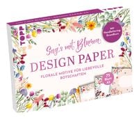 Produktbild: Design Paper A5 Sag's mit Blumen. Mit Handlettering-Grundkurs