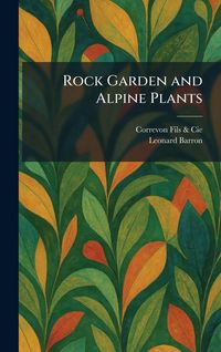 Produktbild: Rock Garden and Alpine Plants