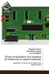 Produktbild: &Eacute;tude et r&eacute;alisation d'un syst&egrave;me de traitement du signal multivoies