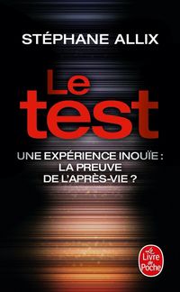 Produktbild: Allix, S: Test - Une expérience inouïe : la preuve de l'aprè