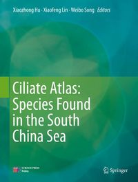 Produktbild: Ciliate Atlas: Species Found in the South China Sea