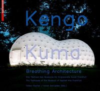 Produktbild: Kengo Kuma - Breathing Architecture