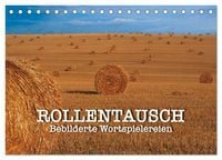 Produktbild: Rollentausch &ndash; Bebilderte Wortspielereien (Tischkalender 2026 DIN A5 quer), CALVENDO Monatskalender