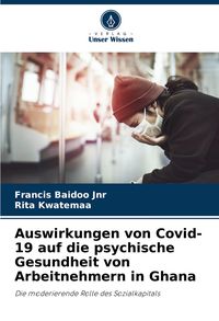 Produktbild: Auswirkungen von Covid-19 auf die psychische Gesundheit von Arbeitnehmern in Ghana