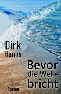 Produktbild: Bevor die Welle bricht