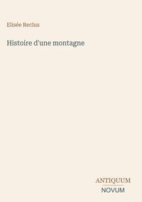 Produktbild: Histoire d'une montagne