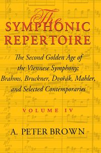 Produktbild: The Symphonic Repertoire, Volume IV