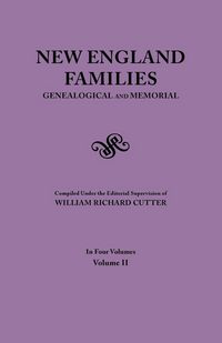 Produktbild: New England Families. Genealogical and Memorial. 1913 Edition. in Four Volumes. Volume II