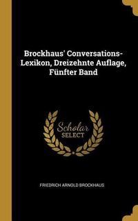 Bild vom Artikel Brockhaus' Conversations-Lexikon, Dreizehnte Auflage, Fünfter Band vom Autor Friedrich Arnold Brockhaus
