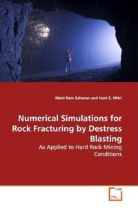 Produktbild: Saharan, M: Numerical Simulations for Rock Fracturing by Des