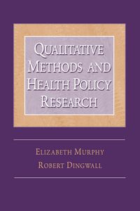 Produktbild: Qualitative Methods and Health Policy Research