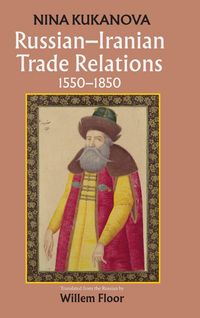 Produktbild: Russian-Iranian Trade Relations, 1550-1850