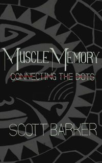 Produktbild: Muscle Memory - Connecting the Dots