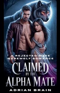 Produktbild: Claimed by the Alpha Mate