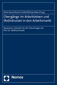 Produktbild: &Uuml;berg&auml;nge im Arbeitsleben und (Re)Inklusion in den Arbeitsmarkt