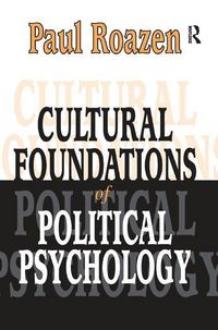 Produktbild: Roazen, P: Cultural Foundations of Political Psychology