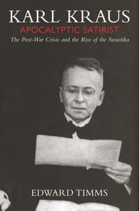 Produktbild: Timms, E: Karl Kraus: Apocalyptic Satirist, Volume 2 - The P